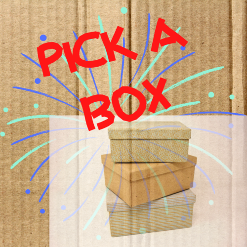 PICK A BOX
